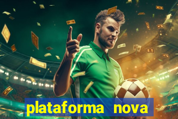 plataforma nova para jogar fortune tiger